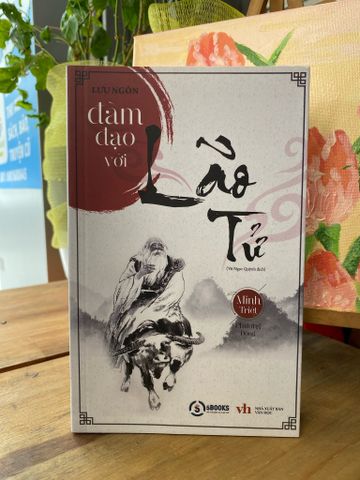 Đàm đạo với Lão Tử - Lưu Ngôn 