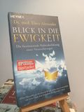  Blick In Die Ewigkeit: Die faszinierende Nahtoderfahrung eines Neurochirurgen - Dr. med. Eben Alexander 