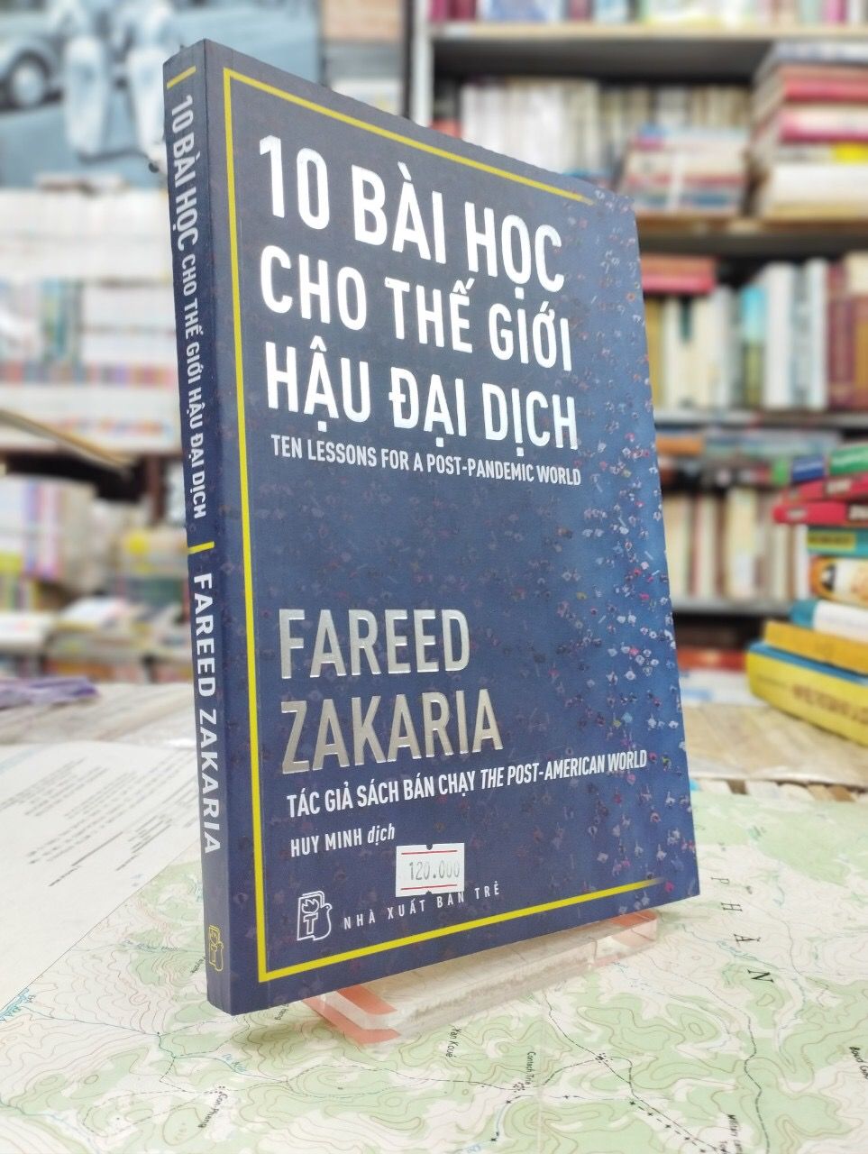  10 Bài Học Cho Thế Giới Hậu Đại Dịch - Fareed Zakaria 