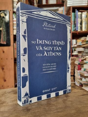  Sự Hưng Thịnh và Suy Tàn của Athens - Plutarch (Bản Tiếng Anh Do Ian Scott-kilvert Dịch và Giới Thiệu) 