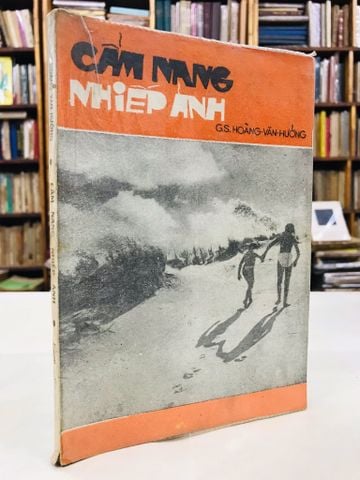 Cẩm nang nhiếp ảnh - Giáo Sư Hoàng Văn Hưởng