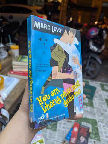 Nếu Em Không Phải Một Giấc Mơ - Marc Levy