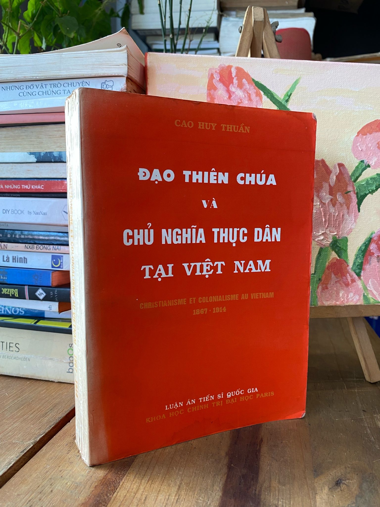  Đạo Thiên Chúa và chủ nghĩa thực dân tại Việt Nam - Cao Huy Thuần 
