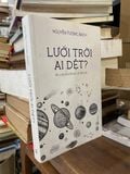  Lưới Trời Ai Dệt? - Nguyễn Tường Bách 