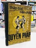  Thập bát liên châu quyền pháp - Võ Sư Lê Văn kiển 