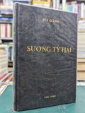  Sương tỳ hải - Bùi Giáng 