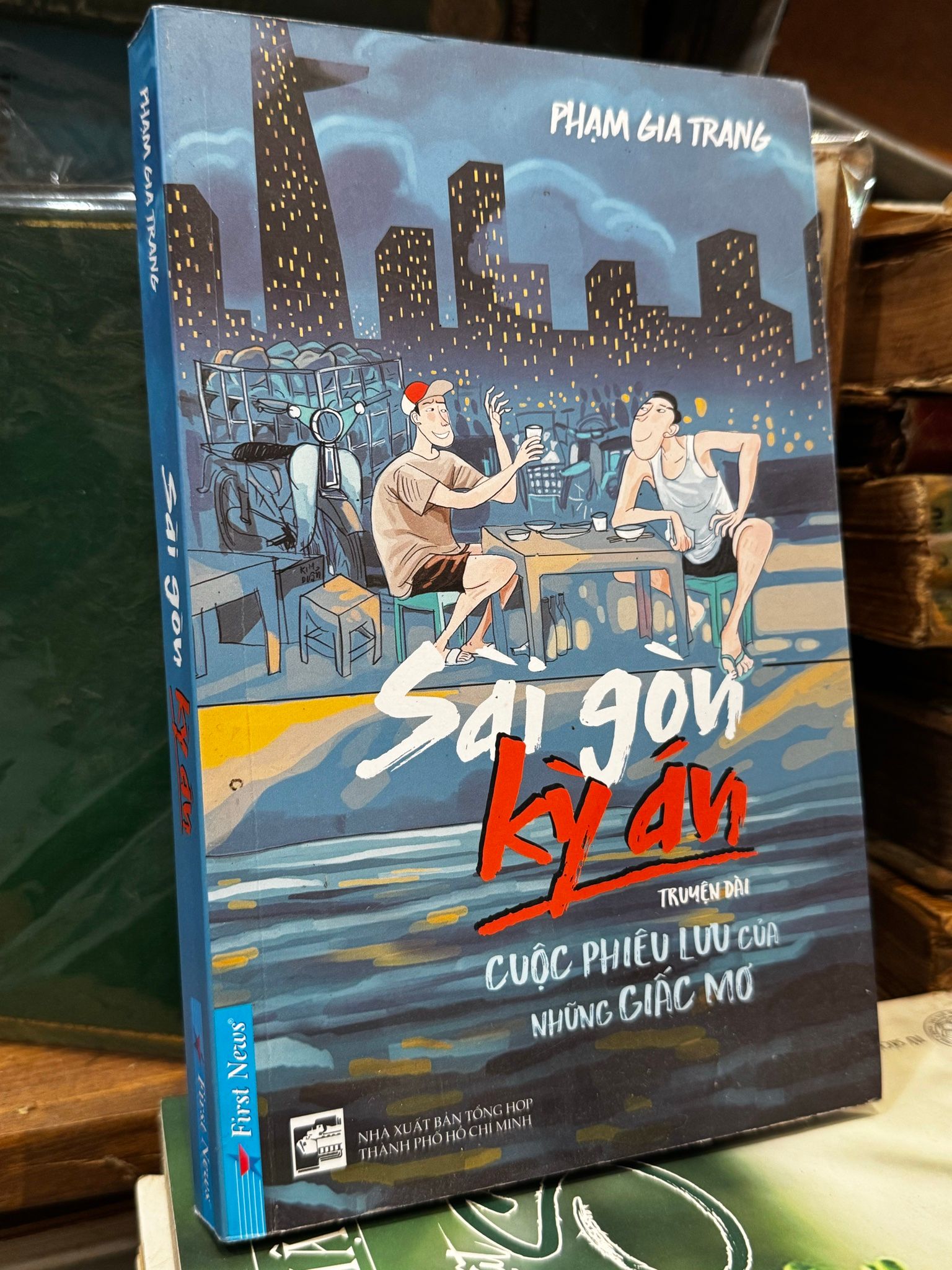  Sài Gòn kỳ án: Cuộc phiêu lưu của những giấc mơ - Phạm Gia Trang 