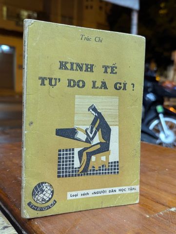  Kinh Tế Tự Do là Gì - Trúc Chi 