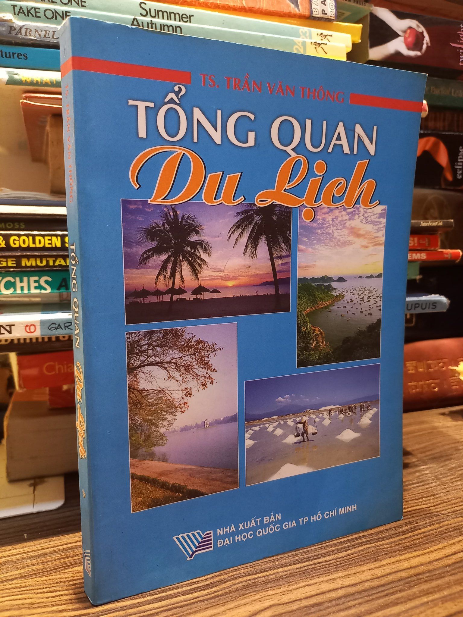  Tổng quan du lịch - TS. Trần Văn Thông 