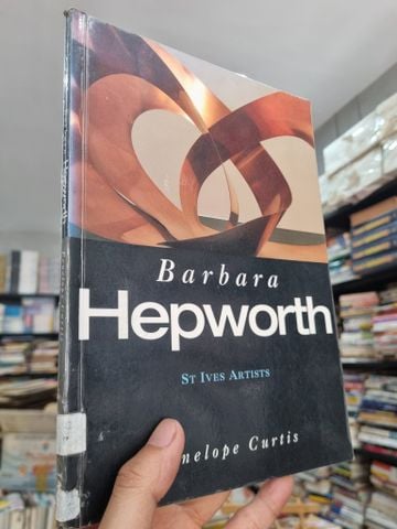  Barbara Hepworth: St Ives Artists – Penelope Curtis 