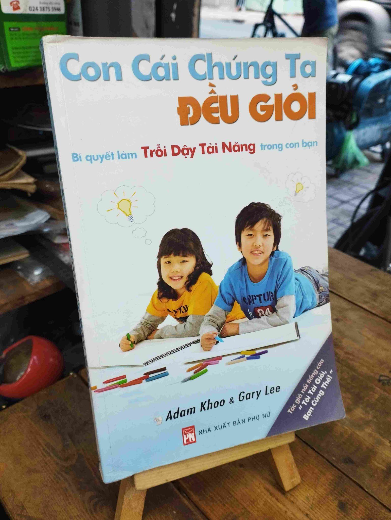 Con cái chúng ta đều giỏi - Adam Khoo – Momo Bookstore