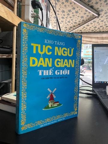  Kho Tàng Tục Ngữ Dân Gian Thế Giới 