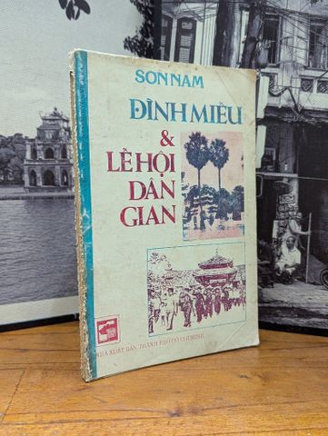 Đình Miếu và Lễ Hội Dân Gian - Sơn Nam