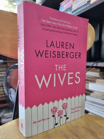  THE WIVES - LAUREN WEISBERGER 