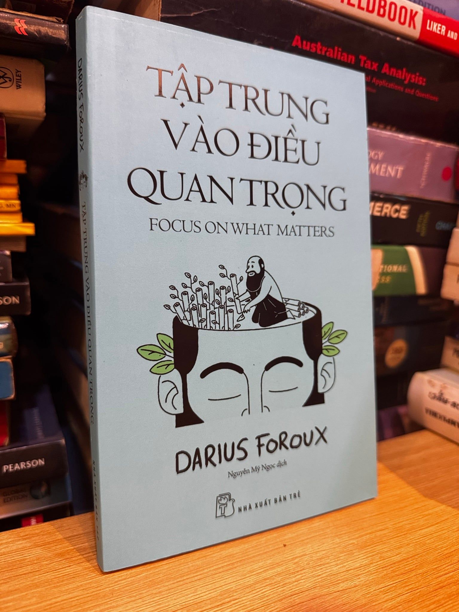  Tập trung vào điều quan trọng - Darius Foroux 