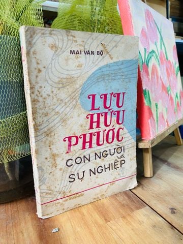 Lưu Hữu Phước: Con người và sự nghiệp - Mai Văn Bộ