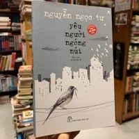  Yêu người ngóng núi - Nguyễn Ngọc Tư 