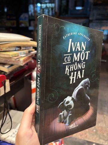  Ivan có một không hai - Katherine Applegate 