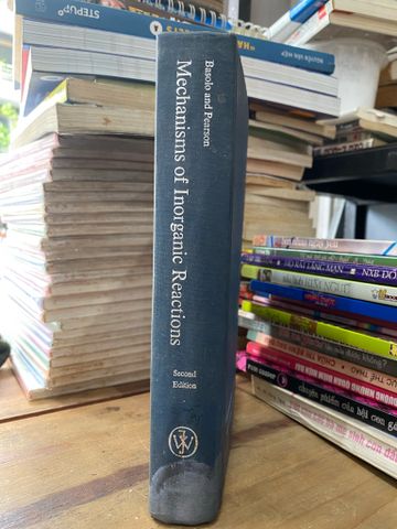  MECHANISM OF INORGANIC REACTIONS - FRED BASOLO, RALPH G. PEARSON, 2ND EDITION 