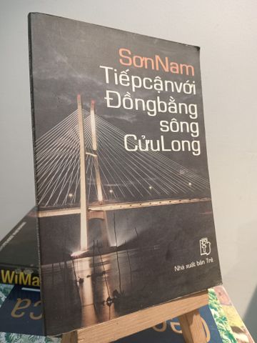  Tiếp cận với đồng bằng sông Cửu Long - Sơn Nam 