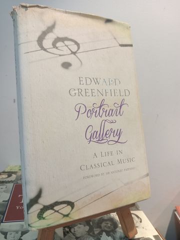  Portrait Gallery: A Life in Classical Music - Edward Greenfield 