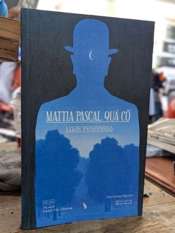 Mattia Pascal Quá Cố - Luigi Pirandello