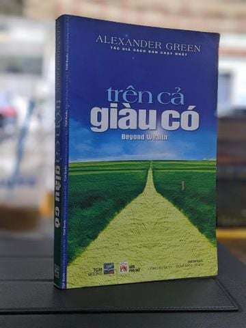 Trên Cả Giàu Có - Alexander Green
