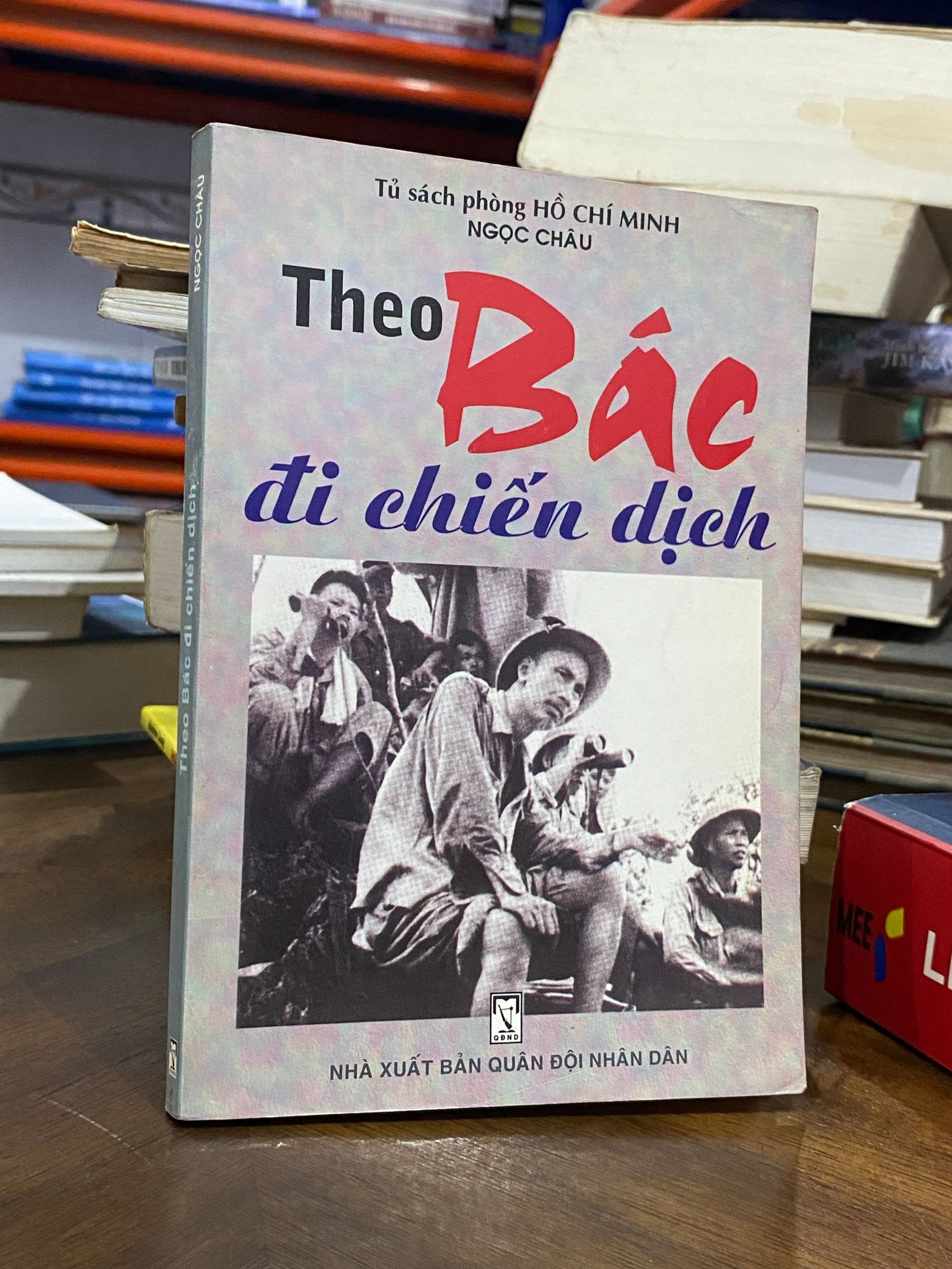  Theo Bác đi chiến dịch - Ngọc Châu 