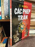  Ý nghĩa các phép trấn của người Việt xưa - Ngọc Kha (biên soạn) 