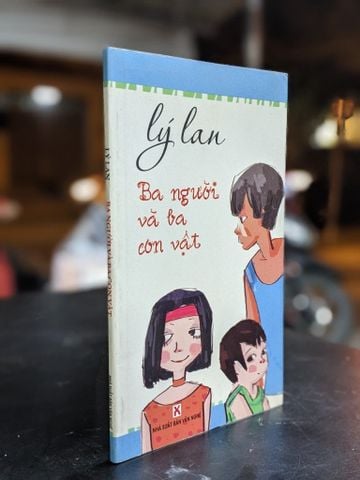  Ba người và ba con vật - Lý Lan 