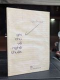  Ghi chú về nghệ thuật - Nguyễn Quân 