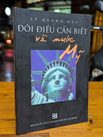  Đôi điều cần thiết về nước Mỹ - Lê Quang Huy 