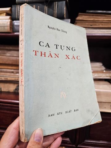  Ca Tụng Thân Xác - Nguyễn Văn Trung 