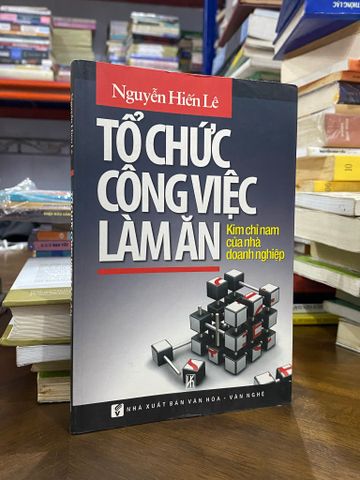 Tổ Chức Công Việc Làm Ăn - Nguyên Hiến Lê