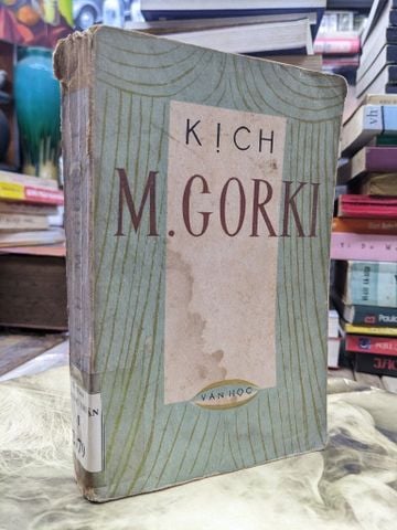  Kịch M.gorki - Hồng Phi Dịch 