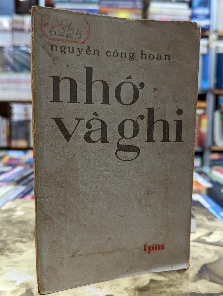  Nhớ và ghi - Nguyễn Công Hoan 