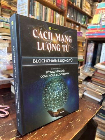 Cách Mạng Lượng Tử: Blochchain Lượng Tử
