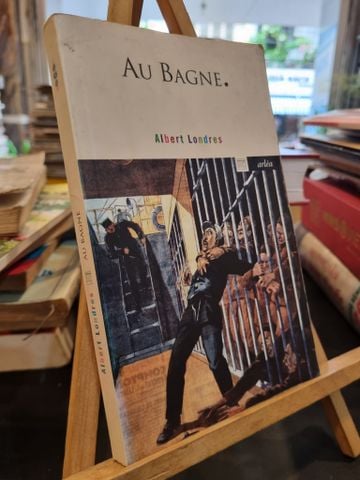  Au Bagne - Albert Londres 