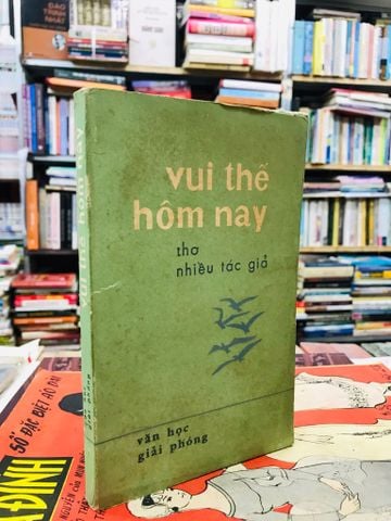 Vui Thế Hôm Nay - Thơ Nhiều Tác Giả