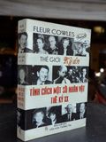  Thế giới kỳ án tính cách một số nhân vật thế kỷ xx - Fleur Cowles ( người dịch Nguyễn Văn Khi ) 