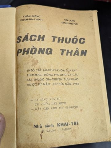  Sách Thuốc Phòng Thân - Châu Giang Phạm Bá Chính & Võ Lang Đinh Phú Vũ (Sách Đóng Bìa, Mất Bìa Trước) 