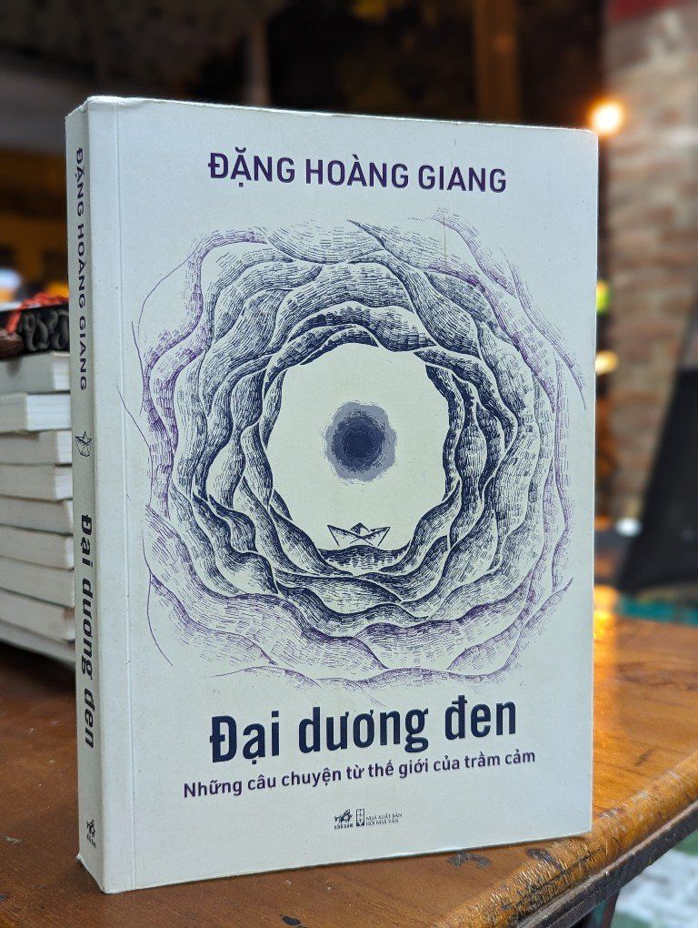  ĐẠI DƯƠNG ĐEN - ĐẶNG HOÀNG GIANG 