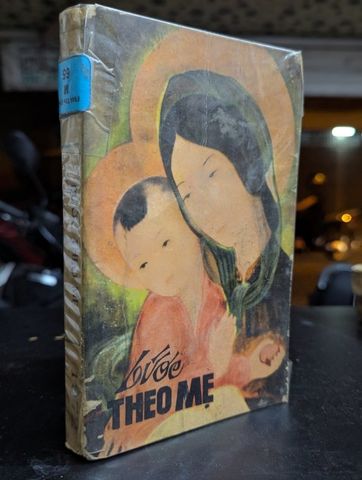 Bước Theo Mẹ - Nguyễn Thanh Điện Phỏng Dịch