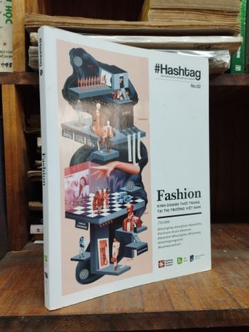#Hashtag02: Fashion - Kinh Doanh Thời Trang Tại Thị Trường Việt Nam