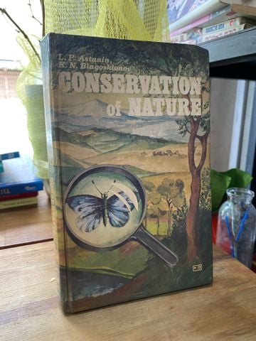  CONSERVATION OF NATURE - L. P. ASTANIN, K. N. BLAGOSKLONOV 