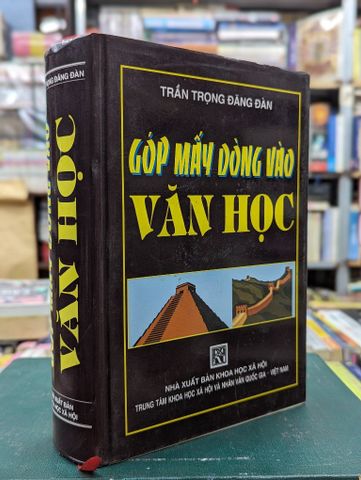  Góp mấy dòng vào Văn Học - Trần Trọng Đăng Đàn 