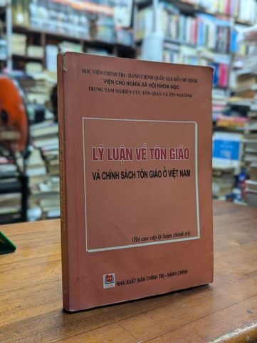 Lý Luận Về Tôn Giáo và Chính Sách Tôn Giáo Ở Việt Nam
