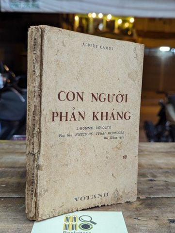  CON NGƯỜI PHẢN KHÁNG -ALBERT CAMUS ( BÙI GIÁNG DỊCH ) 