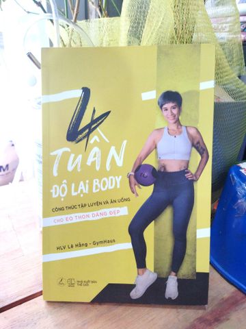  4 tuần độ lại body - HLV Lê Hằng - Gym Haus 