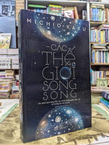  Các thế giới song song - Michio Kaku 
